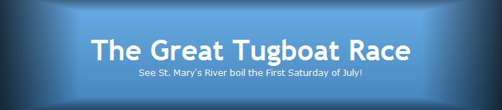SAULT STE. MARIE - THE GREAT TUGBOAT RACE